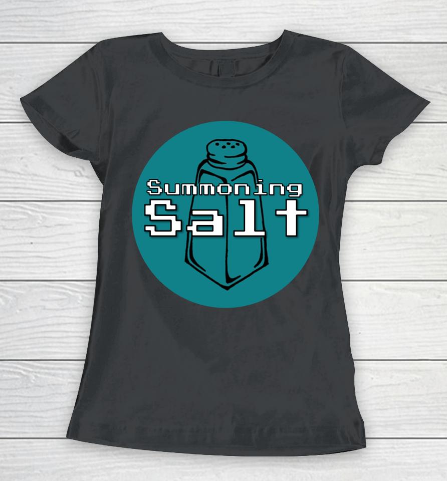 Dazedpinhaed Summoning Salt Women T-Shirt