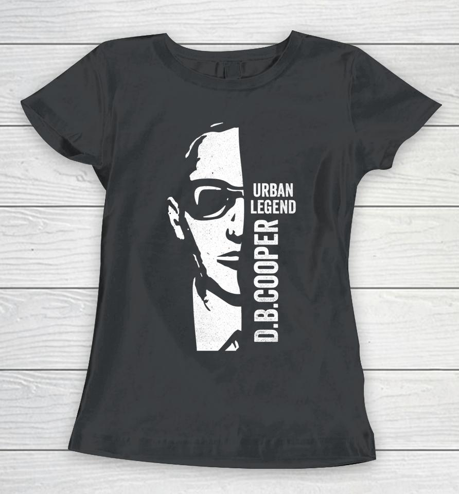 Db Cooper Face Unsolved Mystery Sixties Cool Urban Legend Women T-Shirt