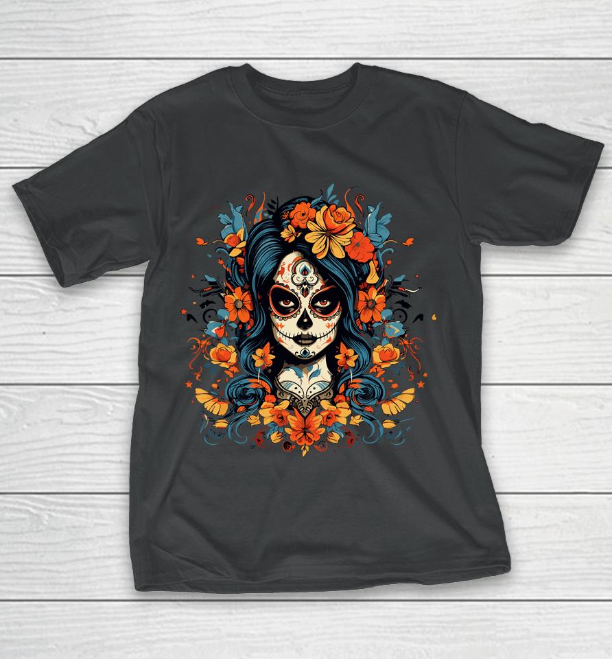 De Los Muertos La Catrina Sugar Skull Women Day Of The Dead T-Shirt