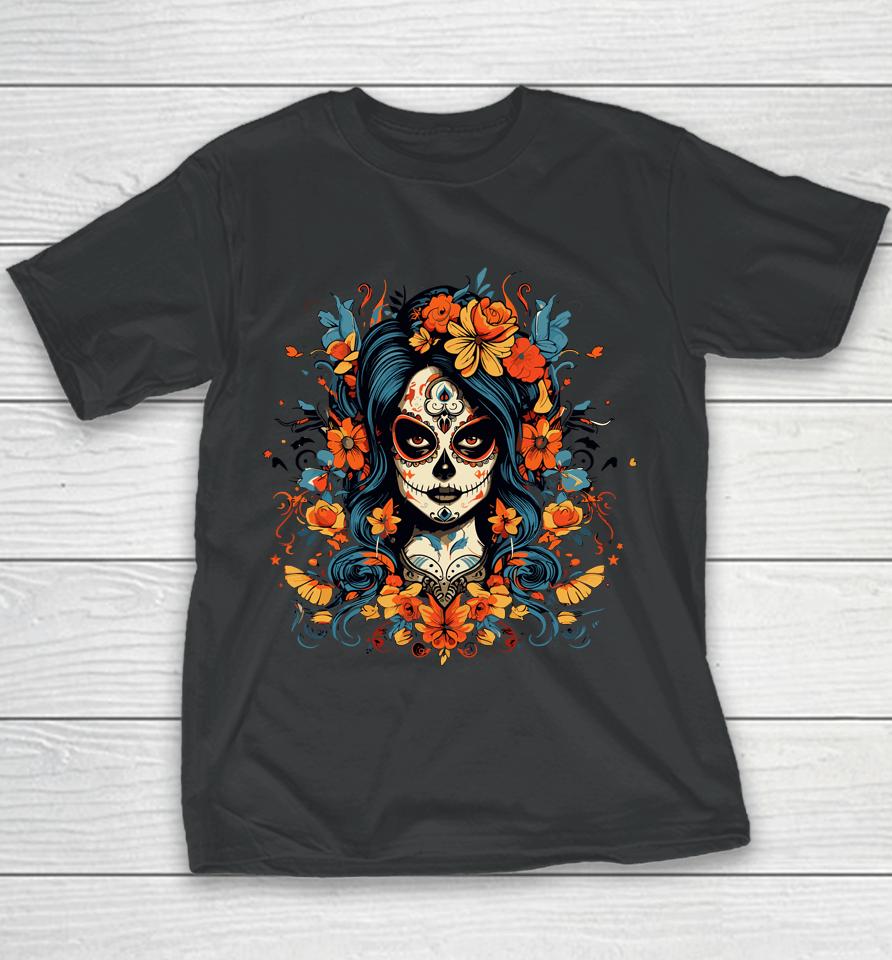 De Los Muertos La Catrina Sugar Skull Women Day Of The Dead Youth T-Shirt