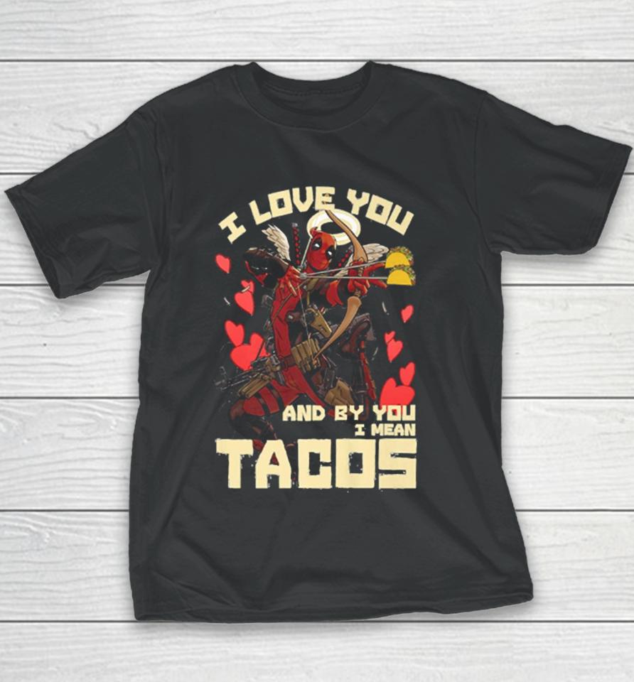 Deadpool’s Cupid Love For Tacos Youth T-Shirt