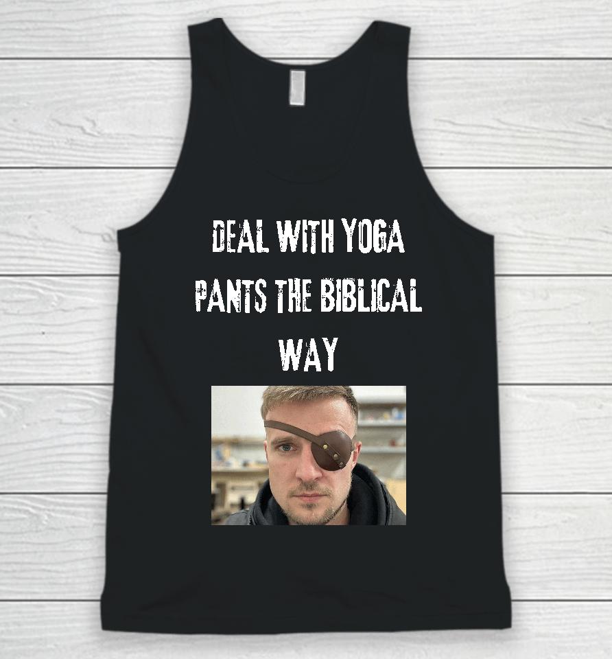Deal With Yoga Pants The Biblical Way Unisex Tank Top