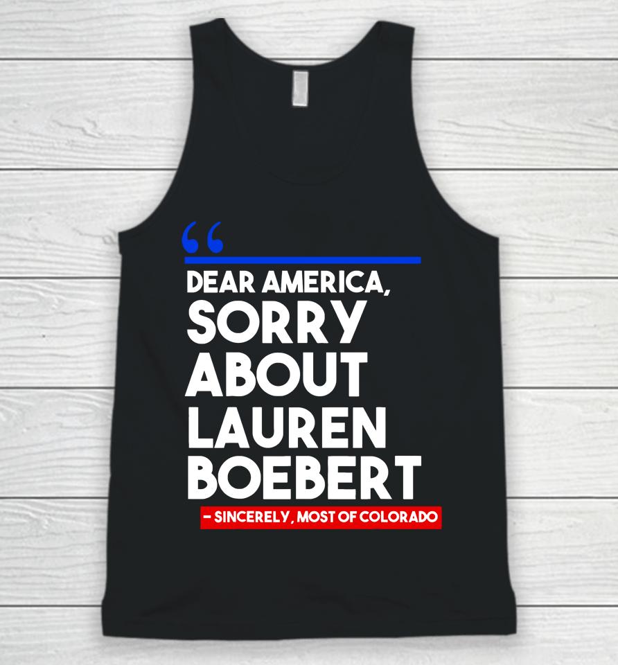 Dear America Sorry About Lauren Boebert Unisex Tank Top