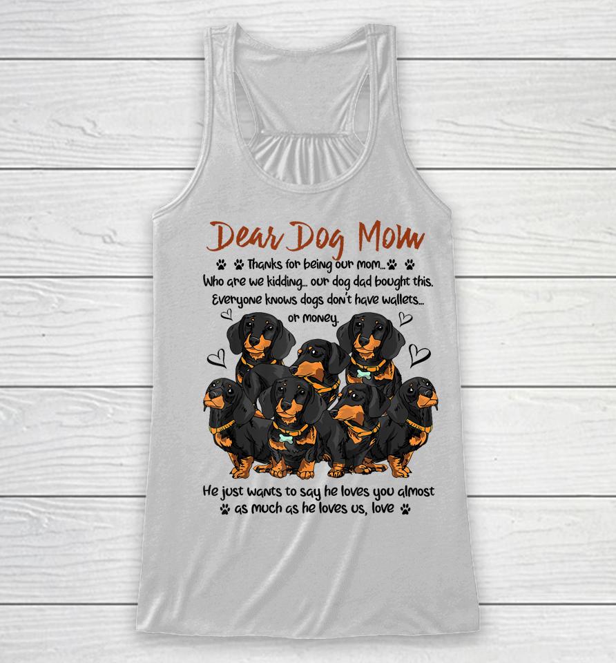 Dear Dog Mom Thanks For Being Our Mom Racerback Tank