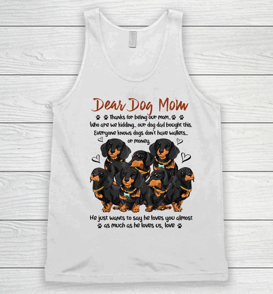 Dear Dog Mom Thanks For Being Our Mom Unisex Tank Top