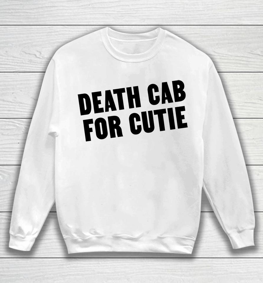 Death Cab For Cutie Sweatshirt