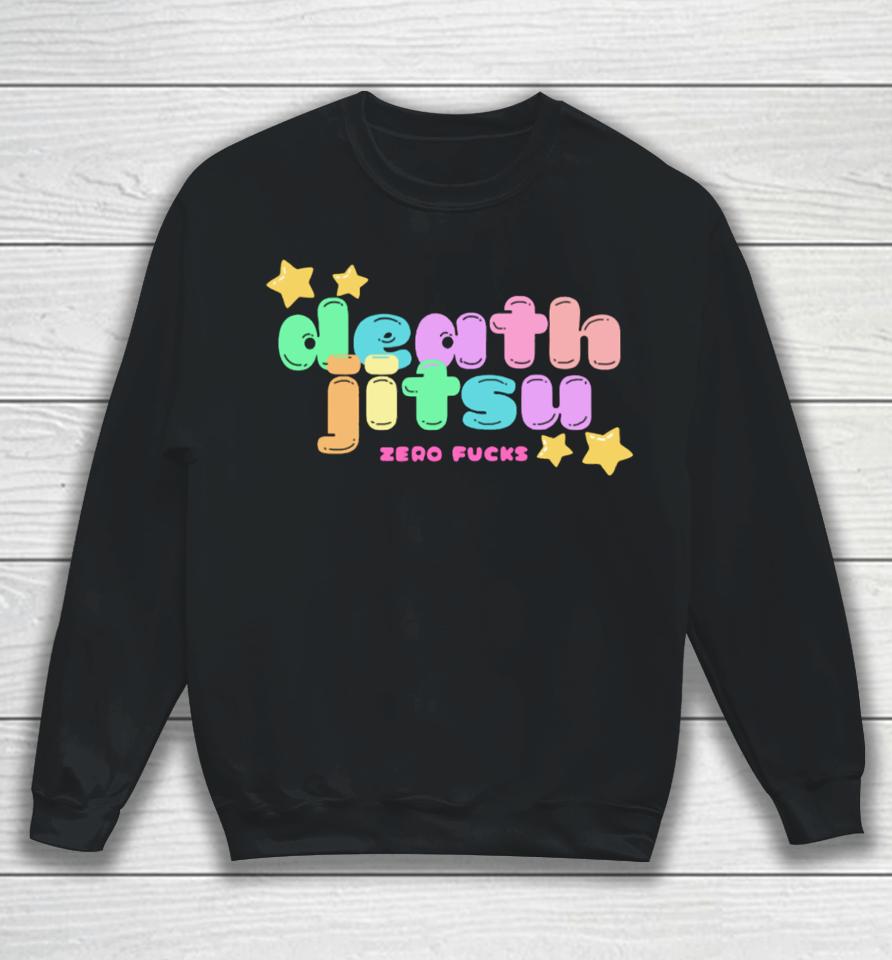 Death Jitsu Zero Fucks Sweatshirt