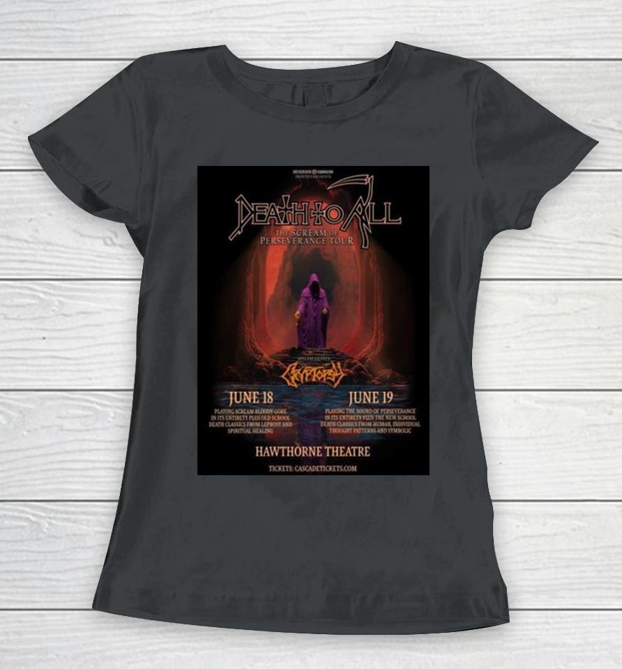 Death To All The Scream Of Perseverance Tour 2024 Women T-Shirt