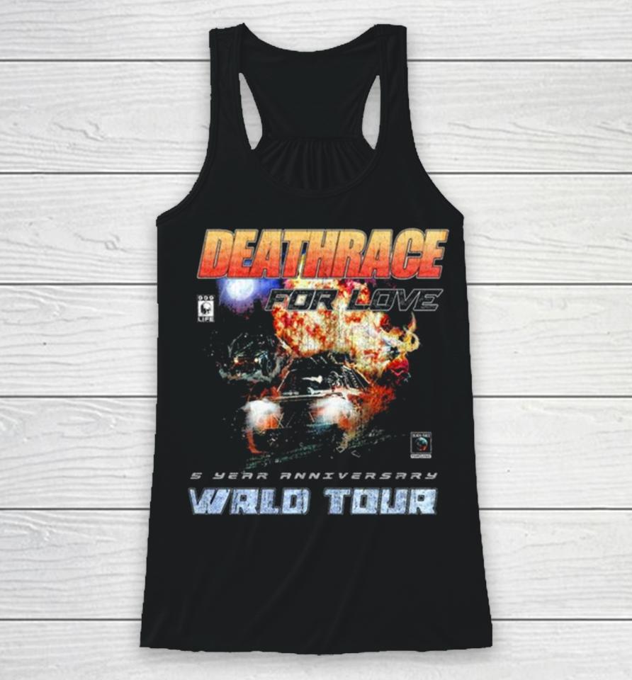 Deathrace For Love 5 Year Anniversary Wrld Tour Racerback Tank
