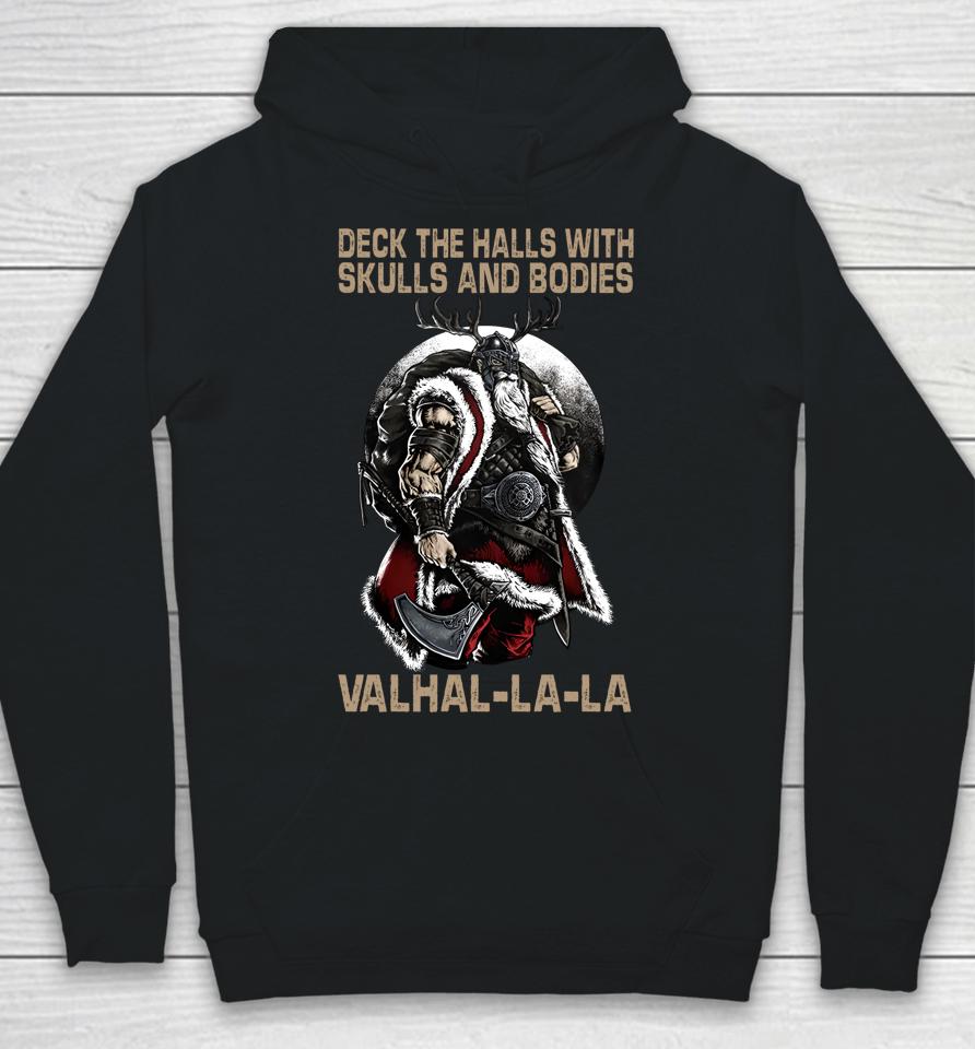Deck The Halls With Skulls And Bodies Vikings Christmas Hoodie