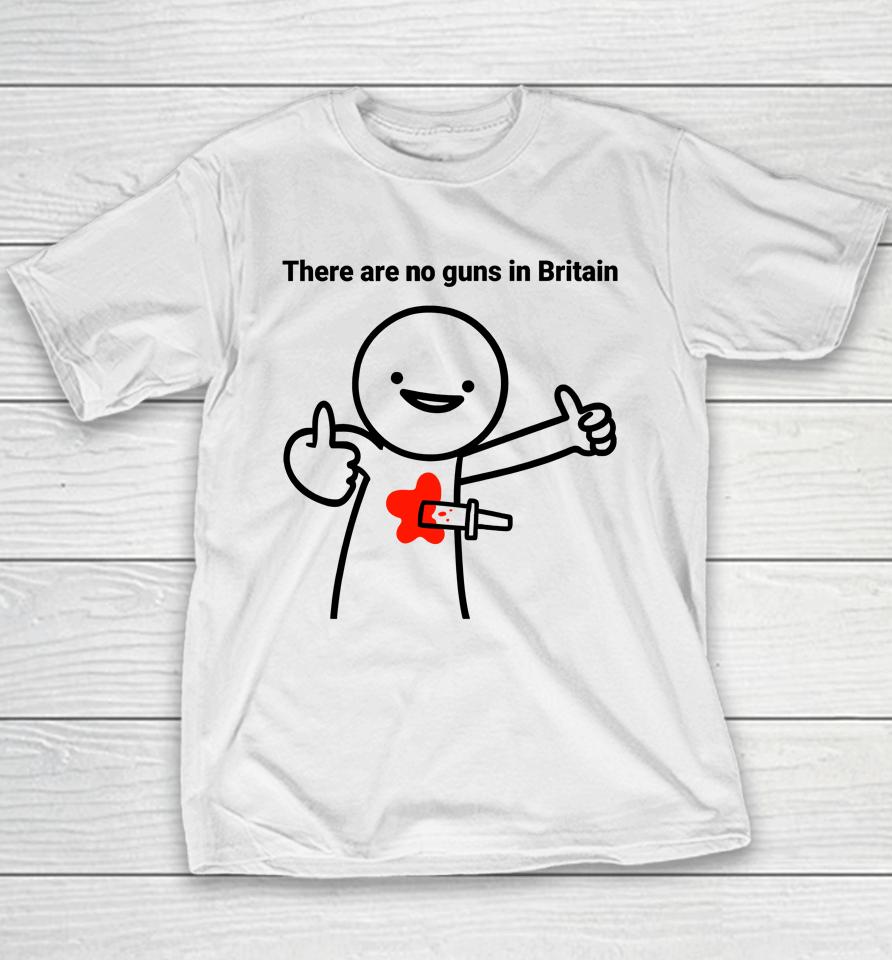 Declaration Of Memes There Are No Guns In Britain Youth T-Shirt