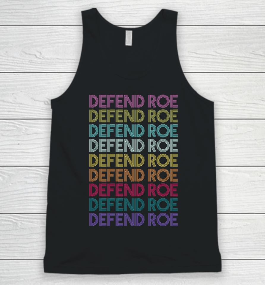 Defend Roe V Wade Pro Choice Feminism Women's Rights Unisex Tank Top
