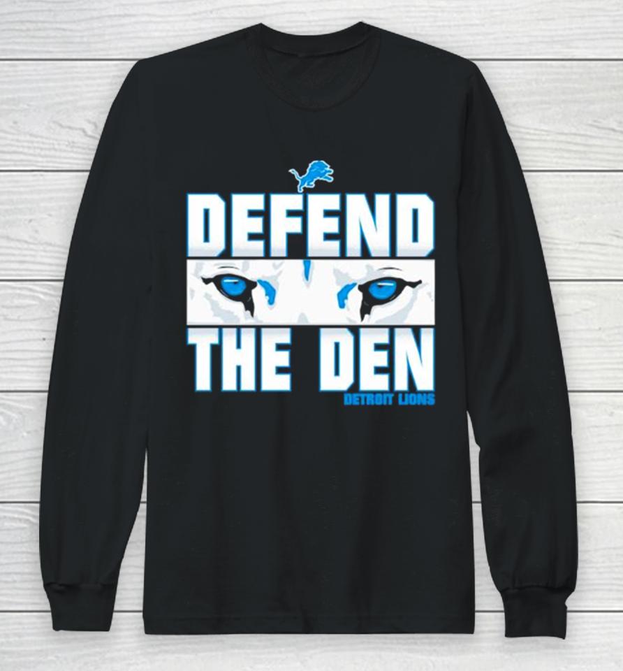 Defend The Den Detroit Lions Eyes Ice Blue Long Sleeve T-Shirt