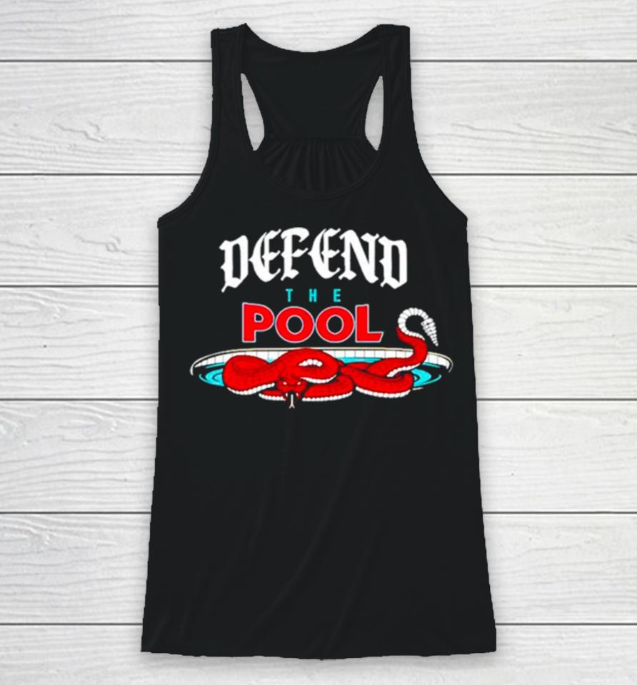 Defend The Pool Racerback Tank