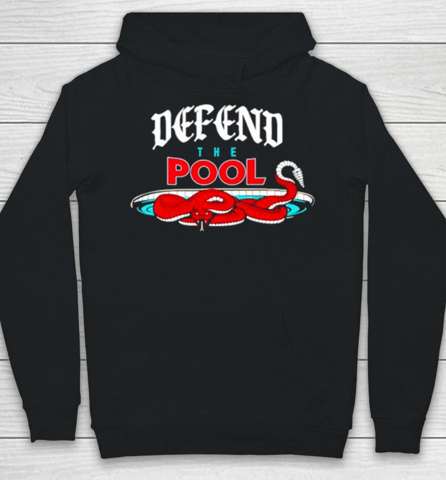 Defend The Pool Hoodie