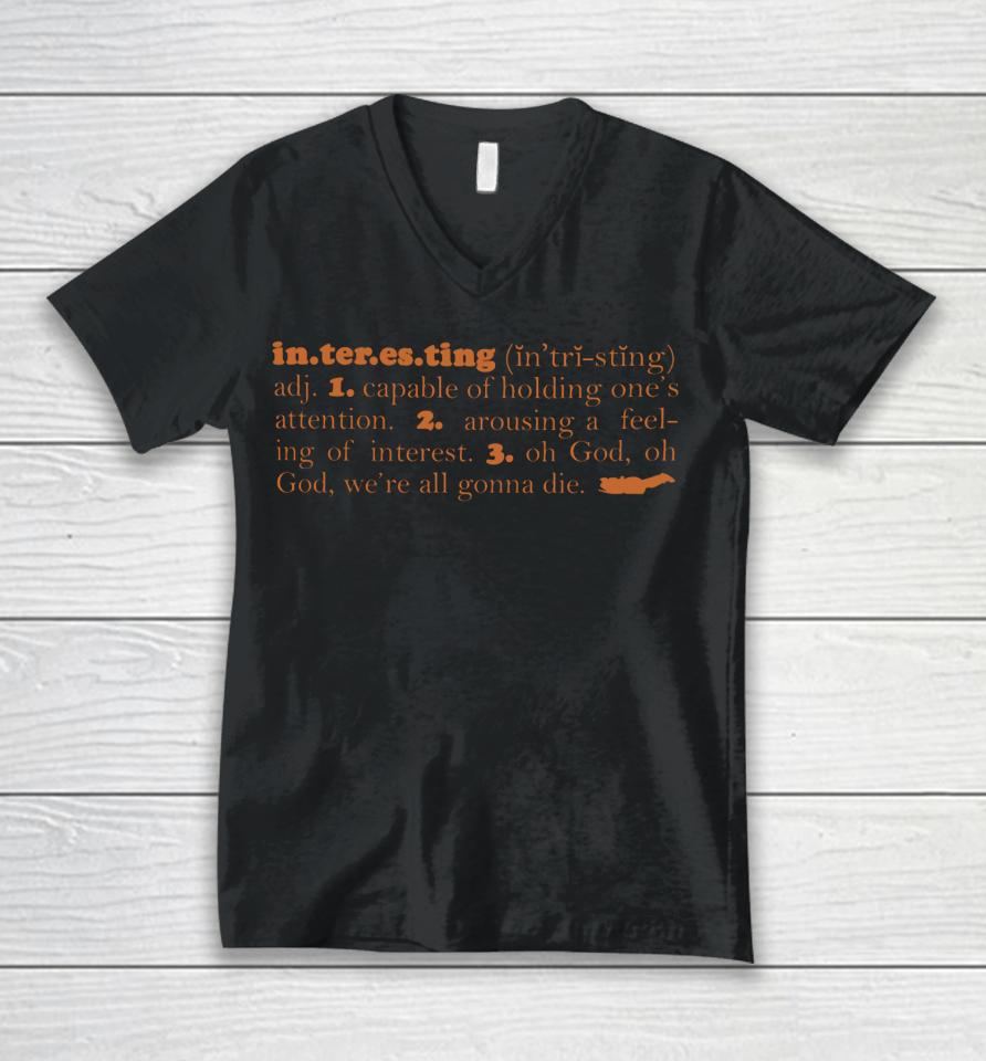 Define Interesting By Bigdamnbrowncoats Unisex V-Neck T-Shirt