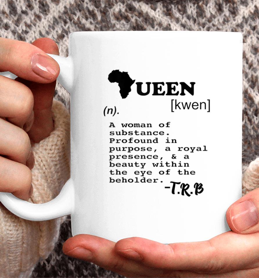 Definition Of A Queen Coffee Mug