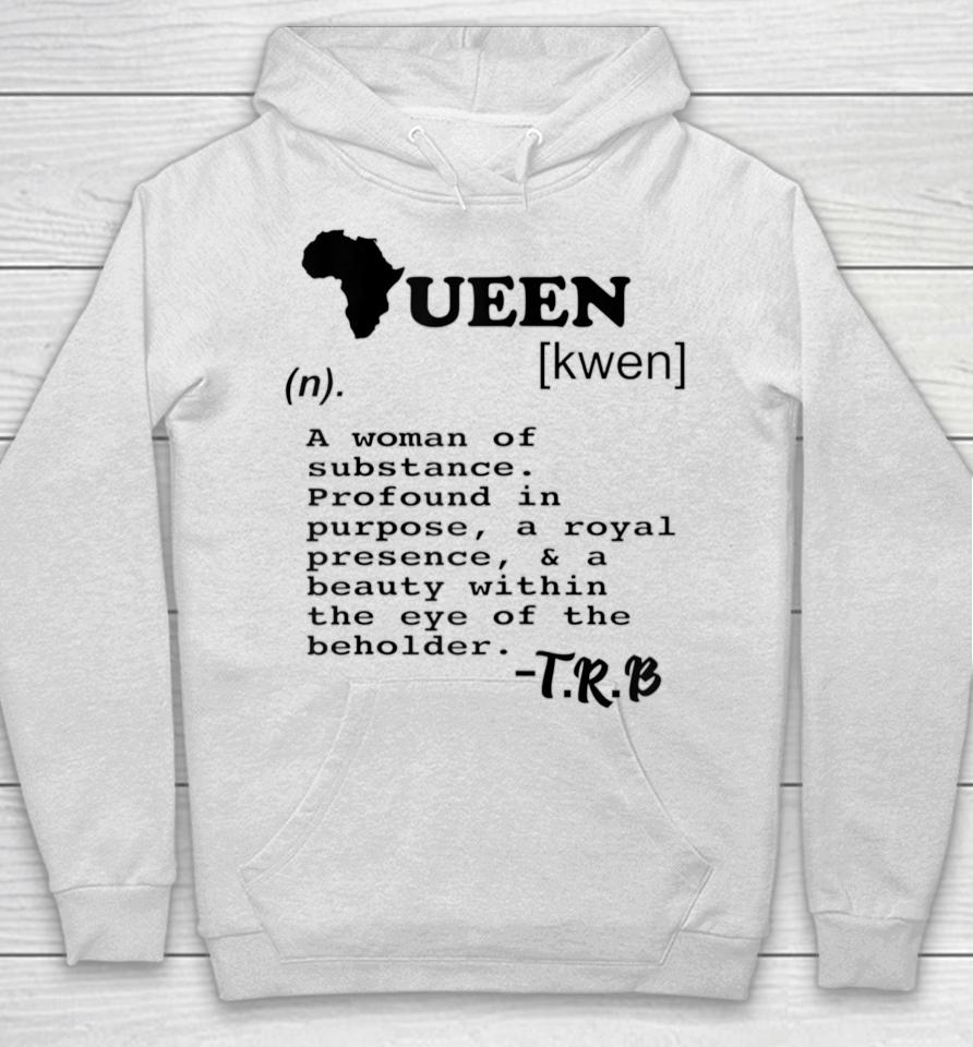 Definition Of A Queen Hoodie