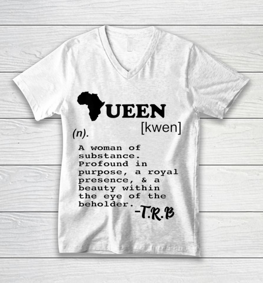 Definition Of A Queen Unisex V-Neck T-Shirt