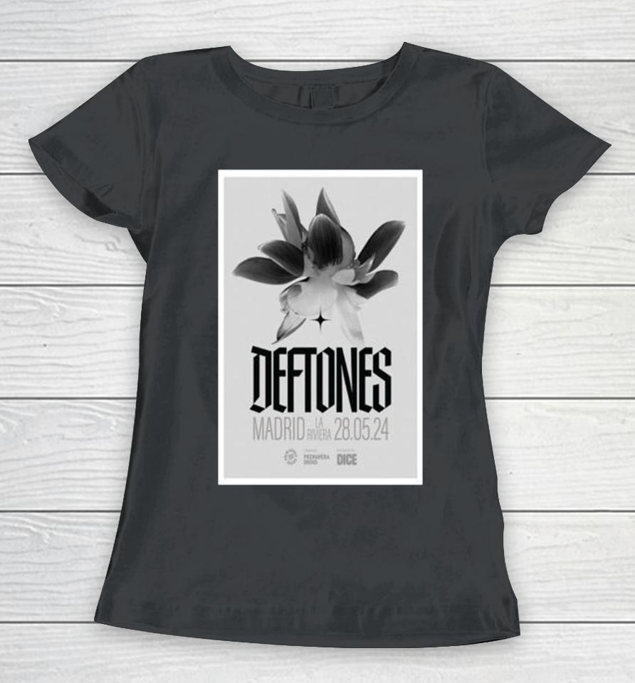 Deftones La Riviera Madrid Spain May 28 2024 Women T-Shirt