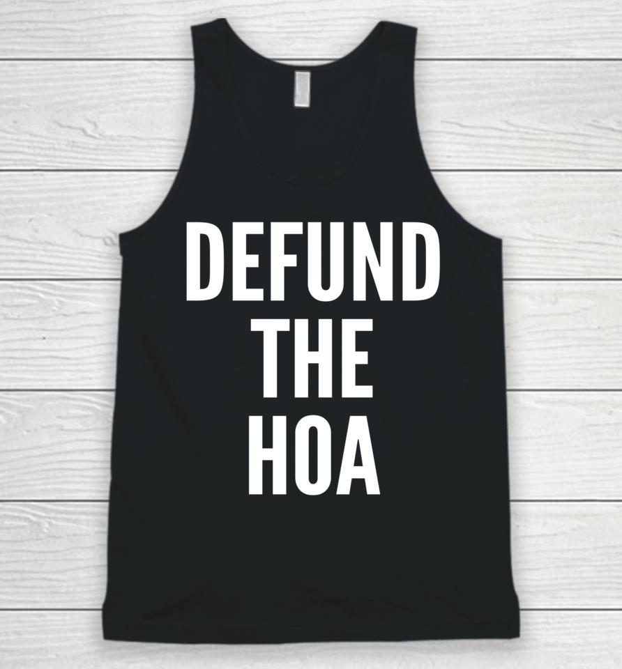 Defund The Hoa Homeowners Association Social Justice Design Unisex Tank Top