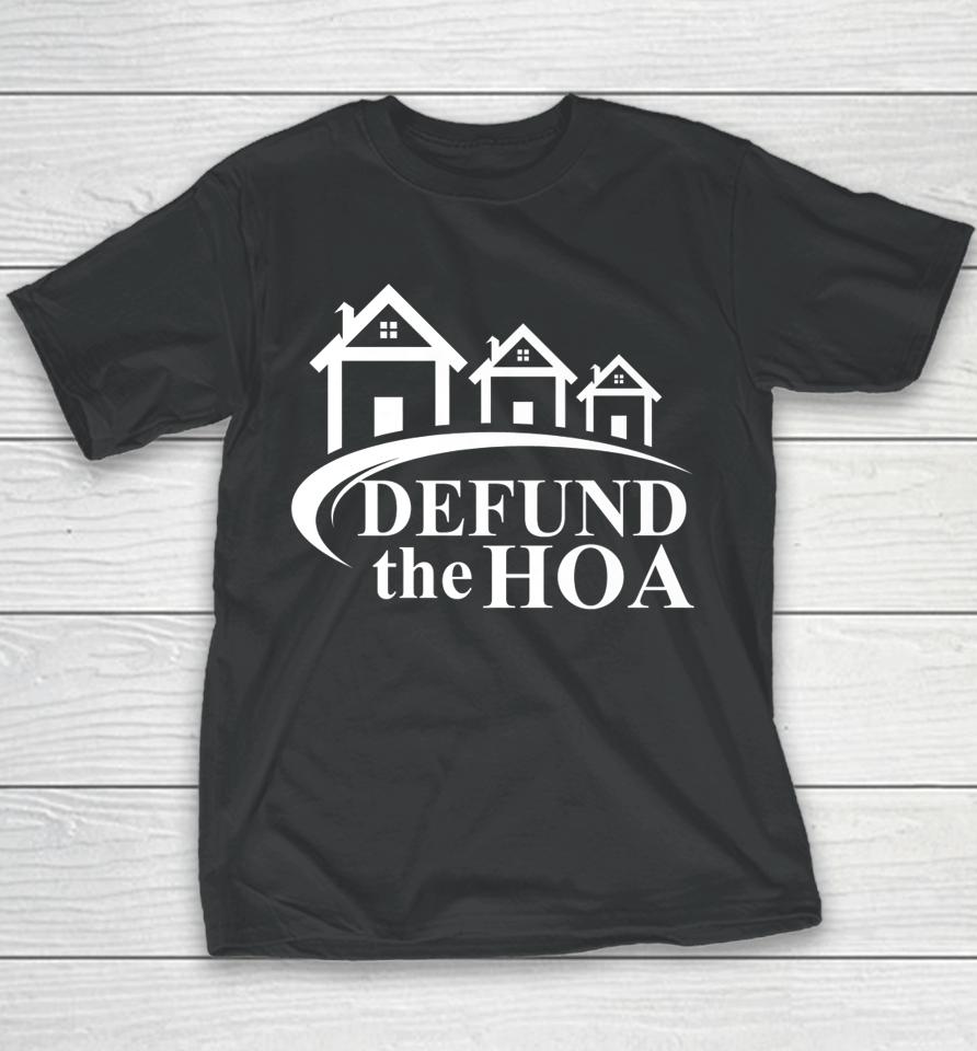 Defund The Hoa Youth T-Shirt