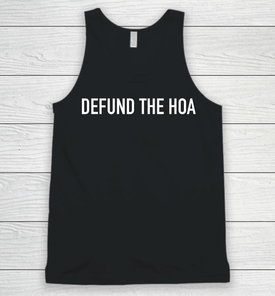 Defund The Hoa Unisex Tank Top