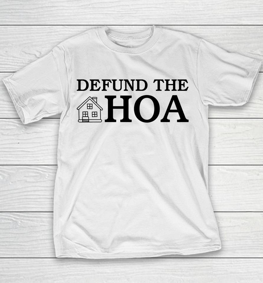 Defund The Hoa Youth T-Shirt