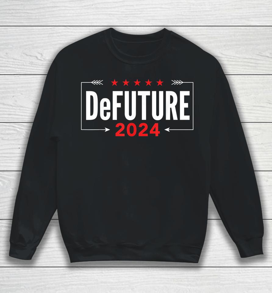 Defuture 2024 Ron Desantis Florida Sweatshirt