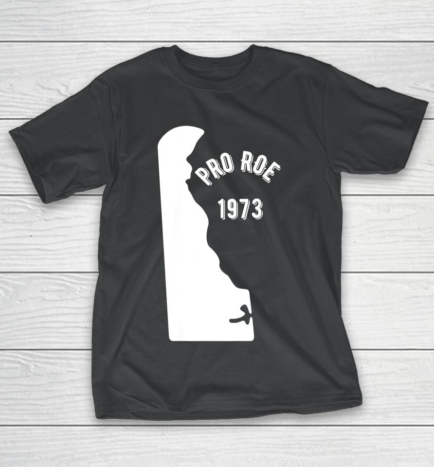 Delaware Pro Roe 1973 T-Shirt