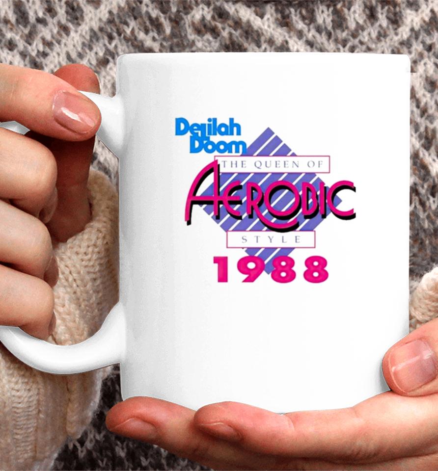 Delilah Doom The Queen Of Aerobic Style 1988 Coffee Mug