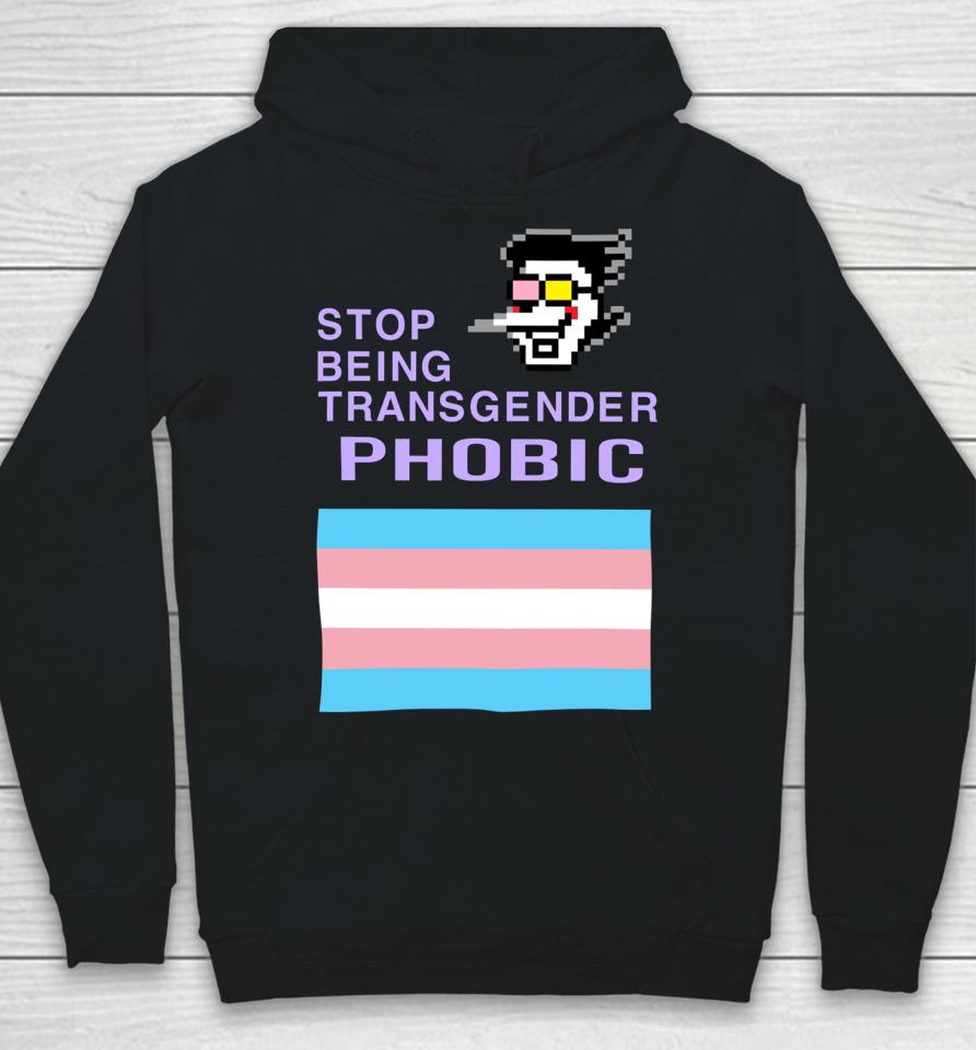 Deltarune Stop Being Transgender Phobic Hoodie