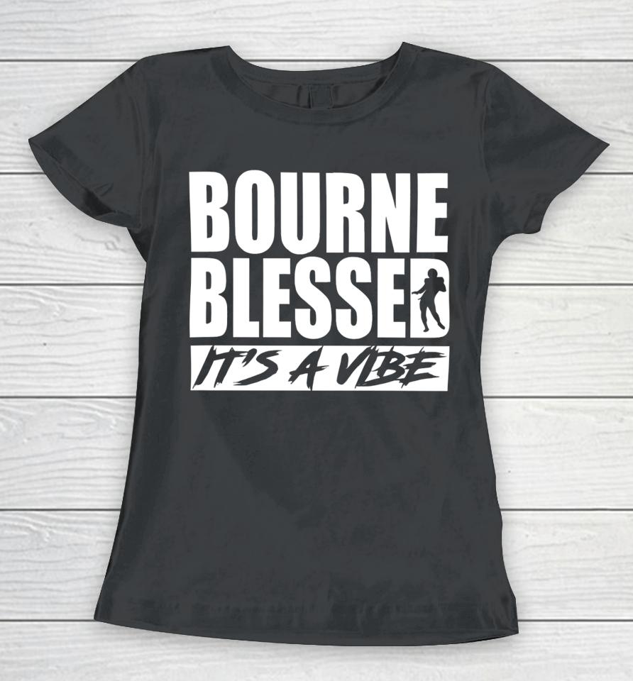 Demario Douglas Wearing Bourne Blessed It’s A Vibe Women T-Shirt