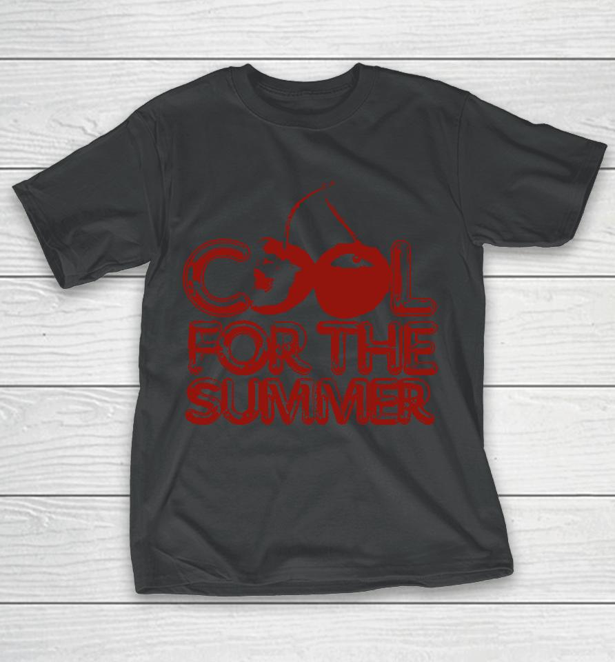 Demi Lovato Merch Cool For The Summer T-Shirt