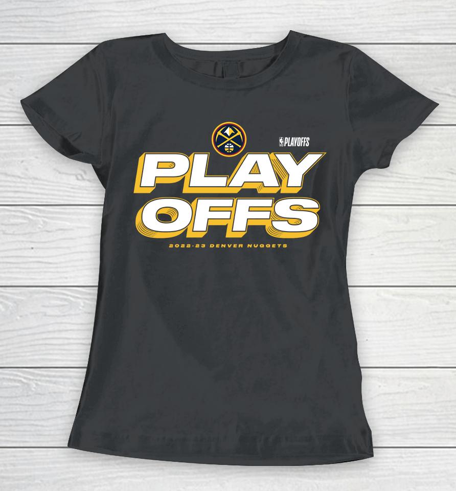Denver Nuggets Fanatics Branded 2023 Nba Playoffs Starter Women T-Shirt
