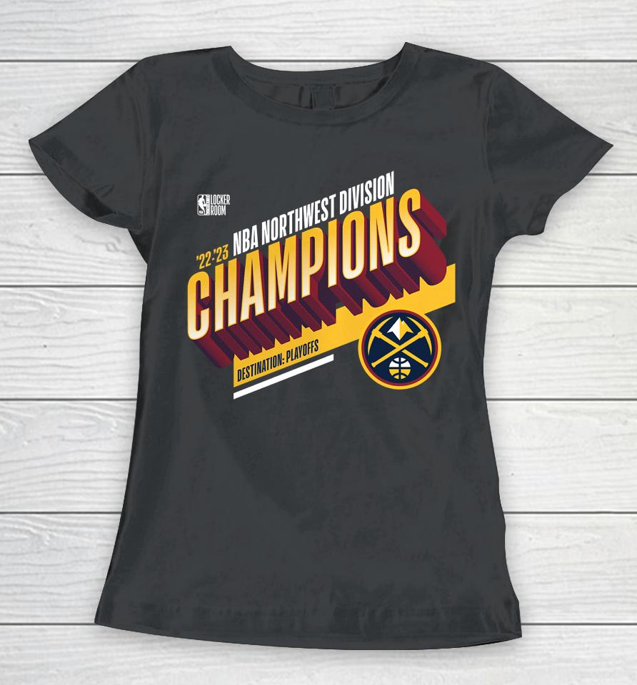 Denver Nuggets Fanatics Branded 2023 Northwest Division Champions Locker Room Women T-Shirt