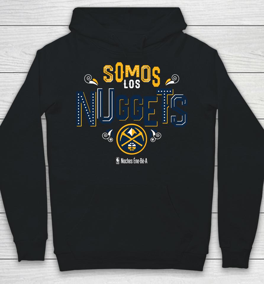 Denver Nuggets Noches Ene-Be-A Hoodie