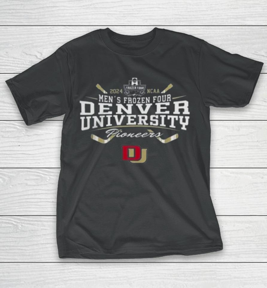 Denver Pioneers 2024 Ncaa Frozen Four Men’s Ice Hockey Tournament T-Shirt