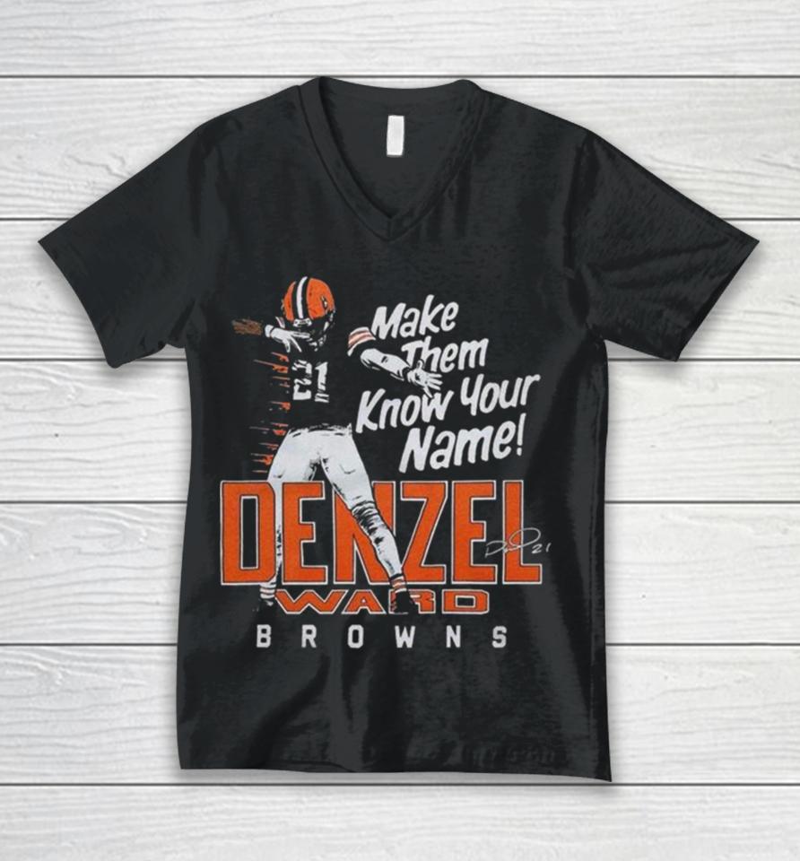 Denzel Ward Cleveland Browns Football Make Them Know Your Name Browns Signature Unisex V-Neck T-Shirt
