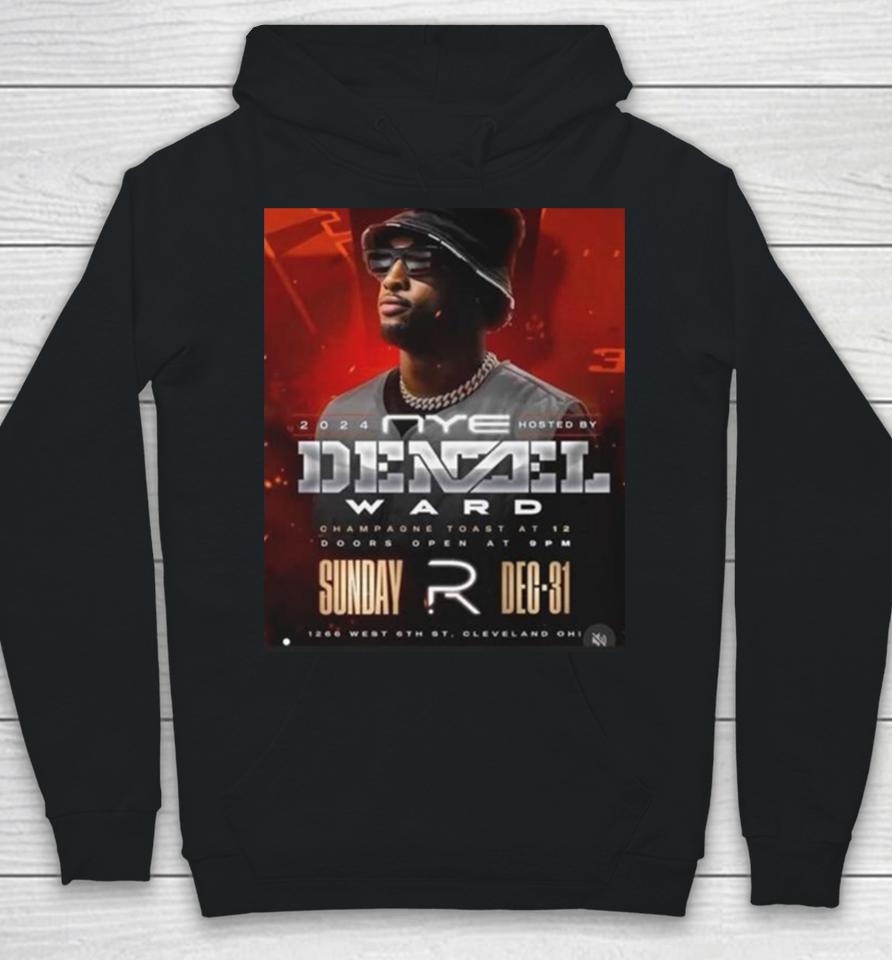 Denzel Ward Come Celebrate New Years Eve 2024 &Amp; The Cleveland Browns Hoodie
