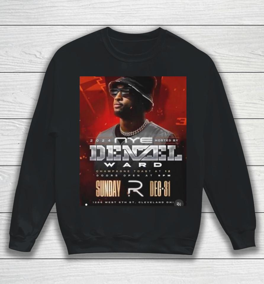 Denzel Ward Come Celebrate New Years Eve 2024 &Amp; The Cleveland Browns Sweatshirt
