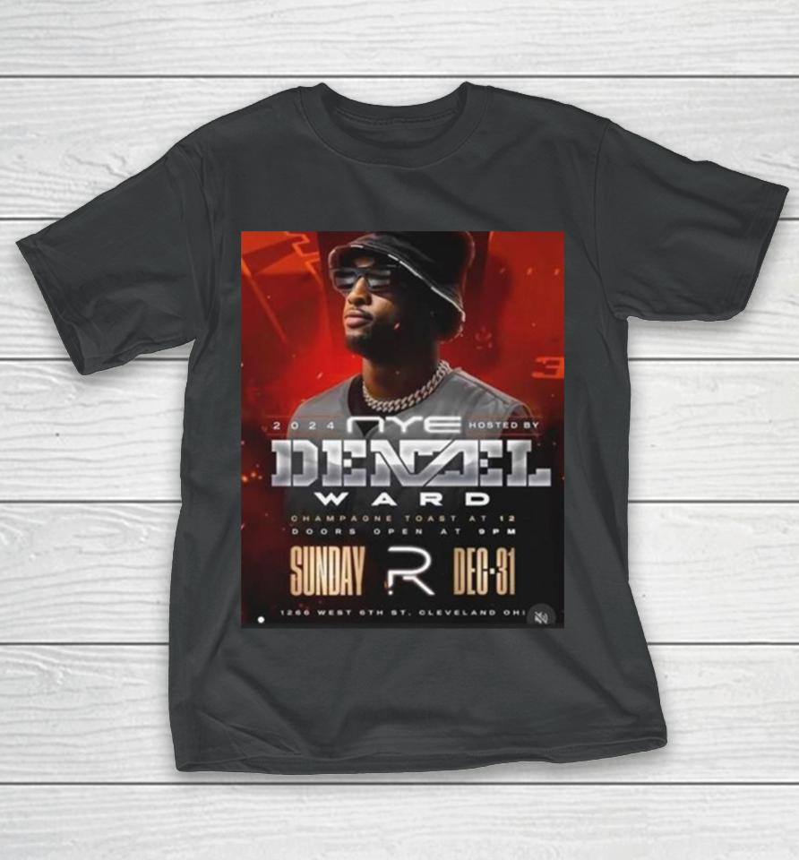 Denzel Ward Come Celebrate New Years Eve 2024 &Amp; The Cleveland Browns T-Shirt