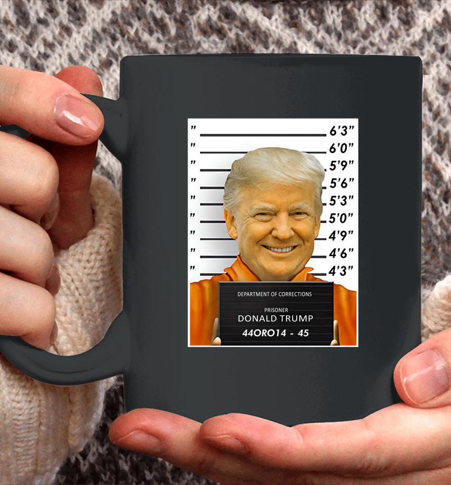 Department Of Corrections Prisoner Donald Trump 44Oro14 45 Coffee Mug