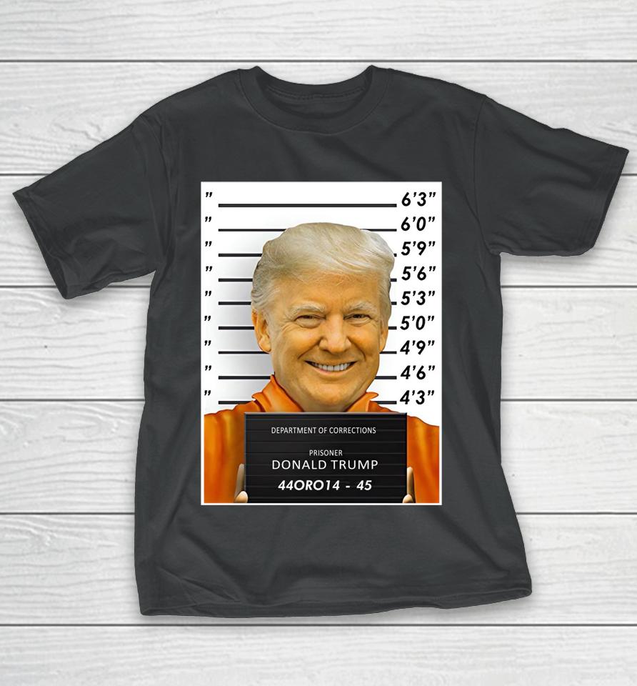Department Of Corrections Prisoner Donald Trump 44Oro14 45 T-Shirt