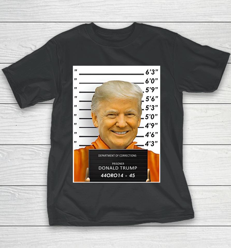 Department Of Corrections Prisoner Donald Trump 44Oro14 45 Youth T-Shirt