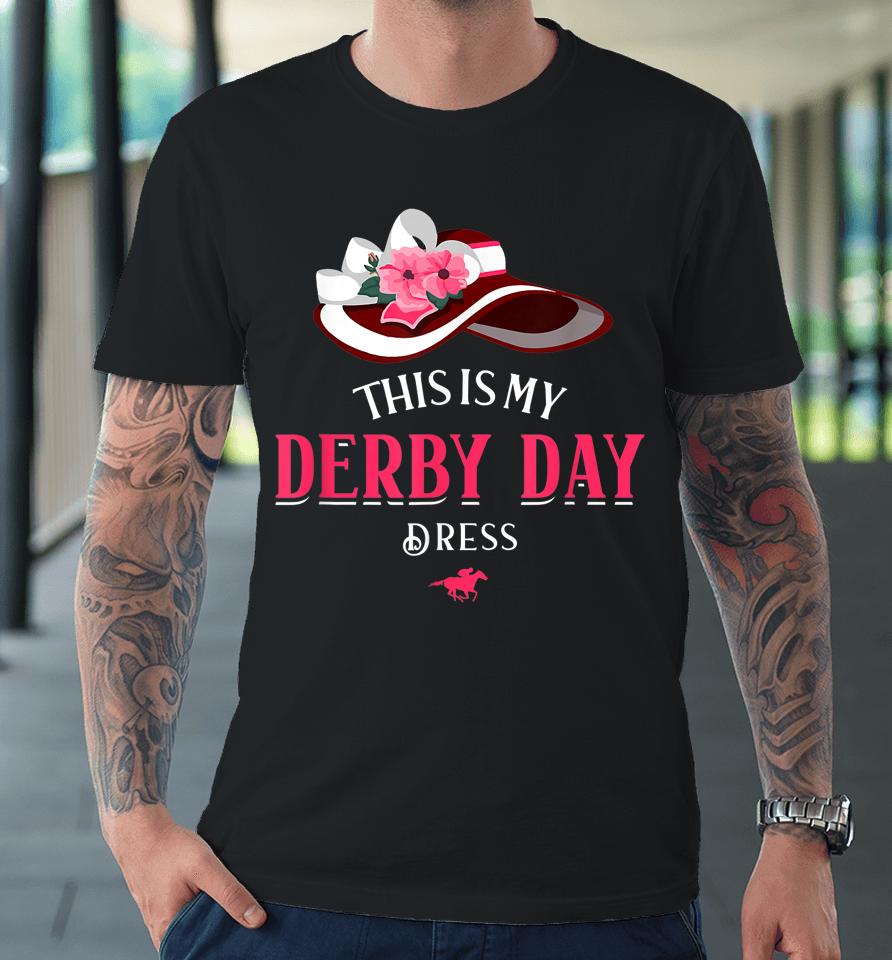 Derby Day 2022 Derby Kentucky Horse Derby Dress Derby Premium T-Shirt