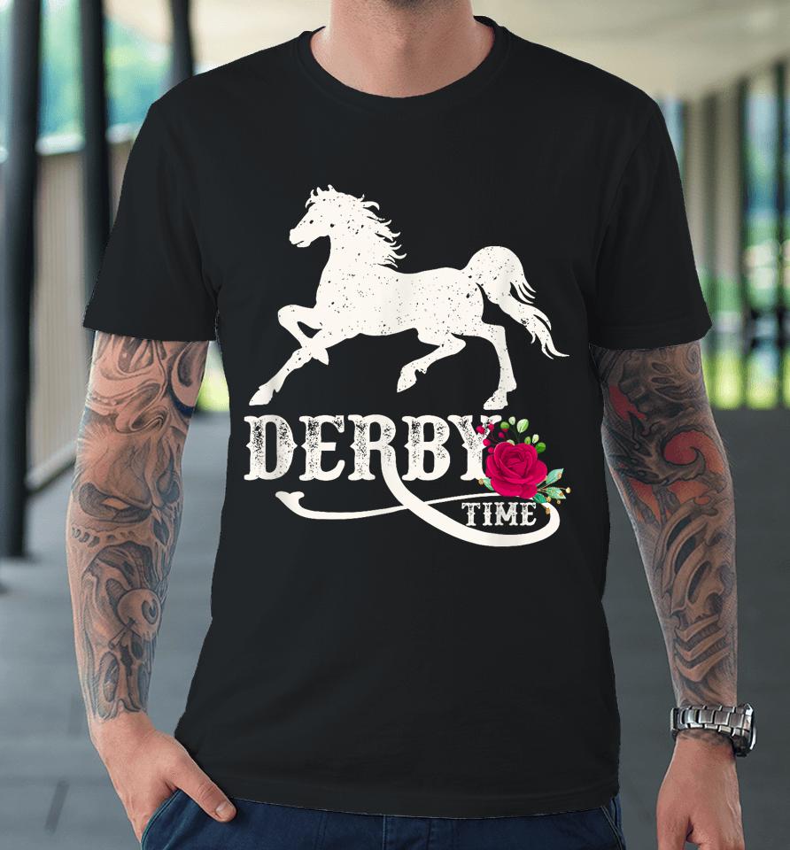 Derby Day 2023 Derby Kentucky Horse Derby Dress Derby Suit Premium T-Shirt