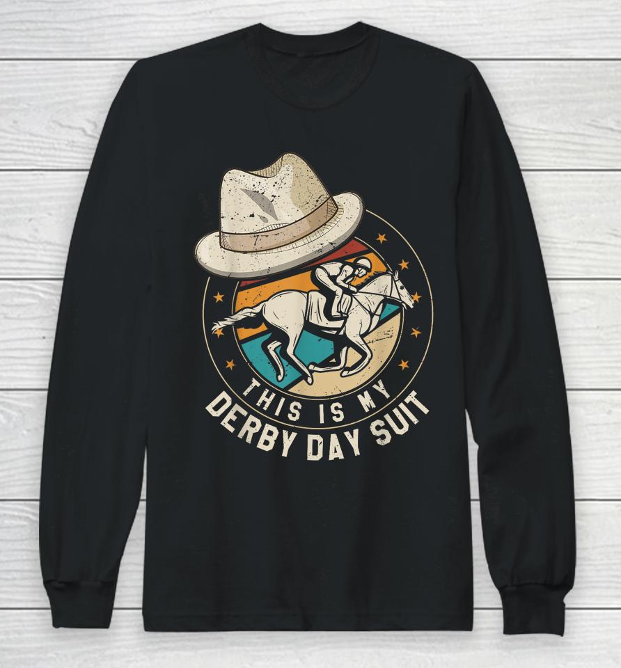 Derby Day 2023 Horse Derby 2023 This Is My Derby Day Suit Long Sleeve T-Shirt