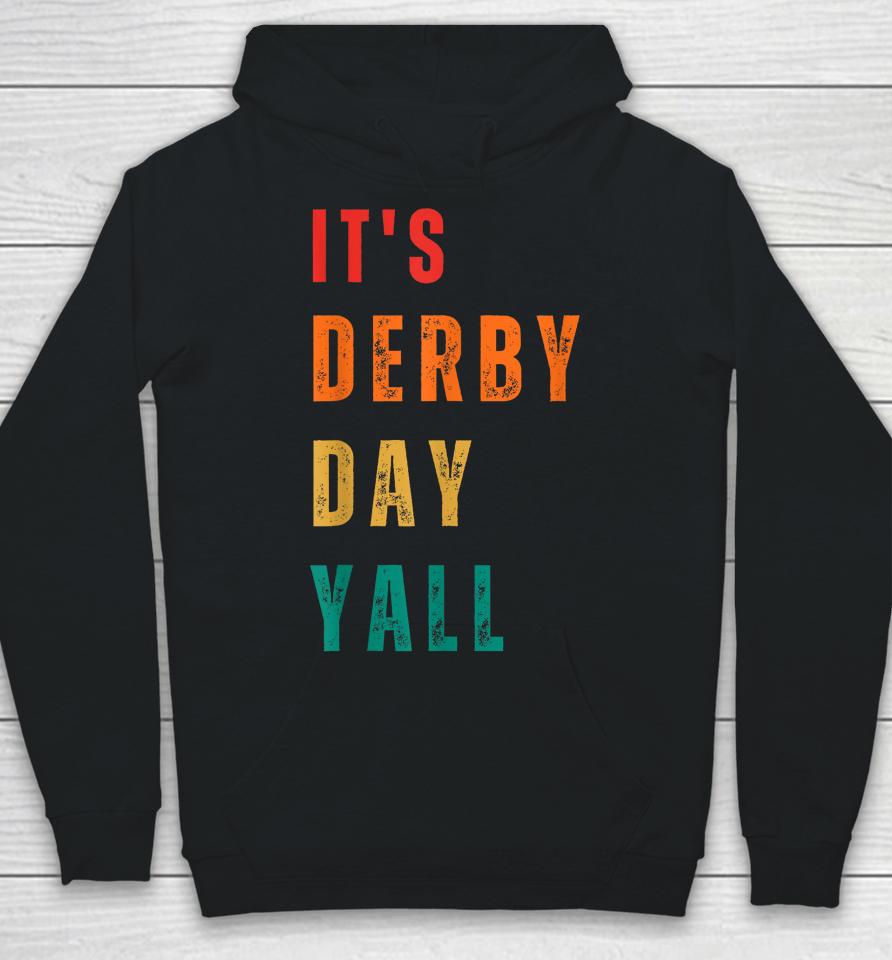 Derby Day 2023 Retro It's Derby Day Yall Horse Racing Hoodie