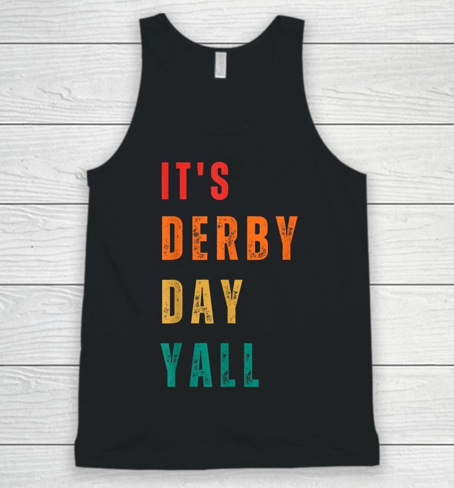 Derby Day 2023 Retro It's Derby Day Yall Horse Racing Unisex Tank Top